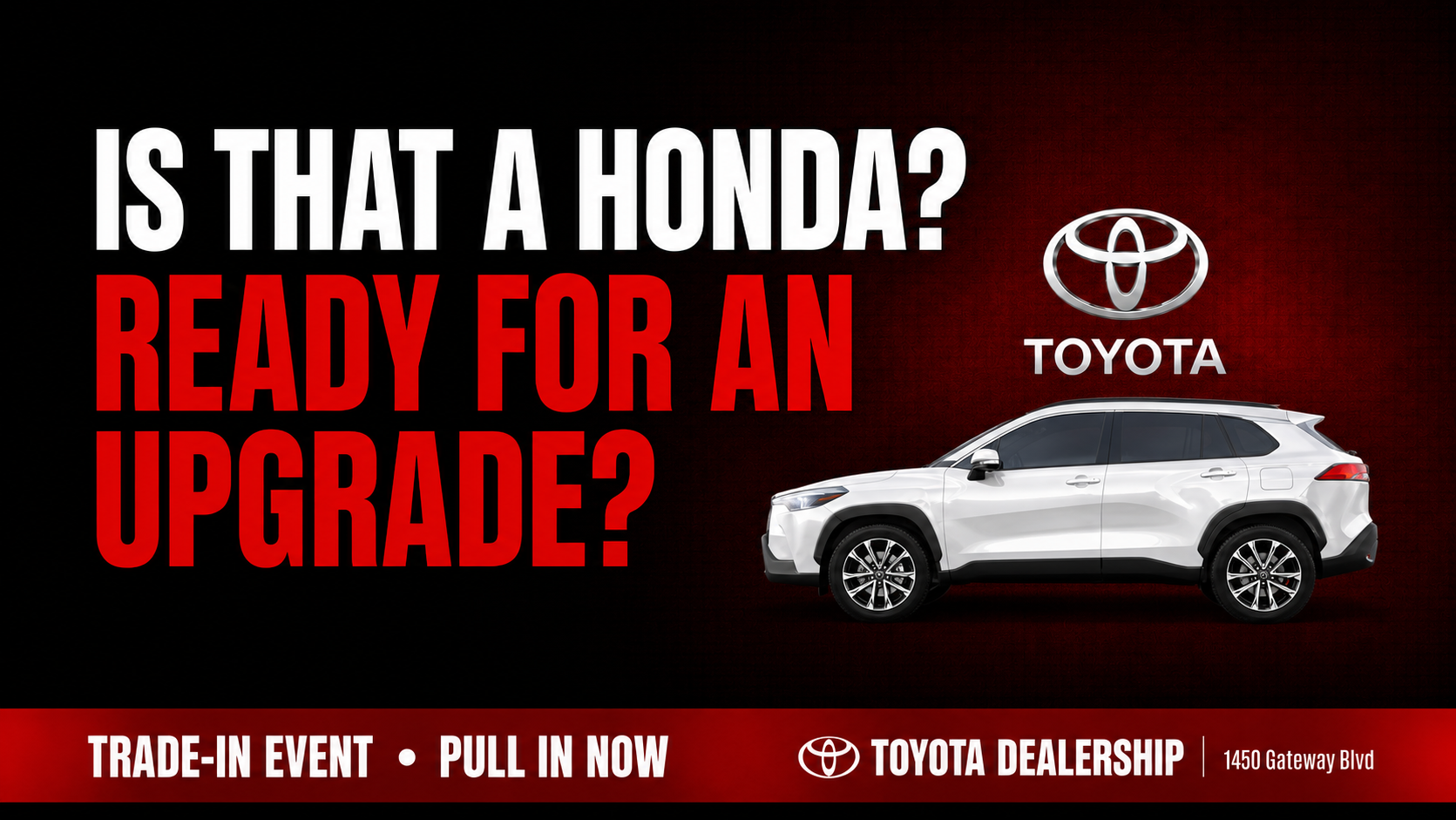 A conquest ad on the display: Is that a Honda? Ready for an upgrade?